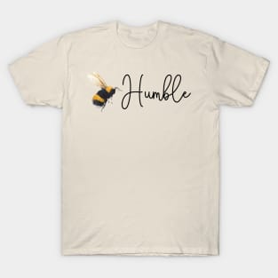 Cute Bee Humble T-Shirt